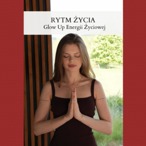 GLOW UP ENERGII ŻYCIOWEJ 🔥Pełny Kurs
