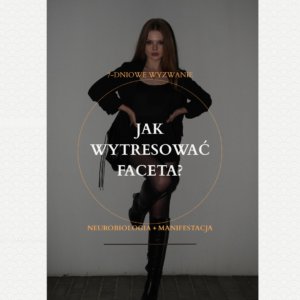 Wyzwanie: Jak Wytresować Faceta?