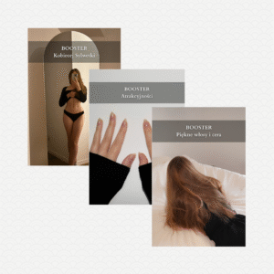 Pakiet Boosterów - Atrakcyjność + Kobieca Sylwetka + Piękne Włosy i Cera