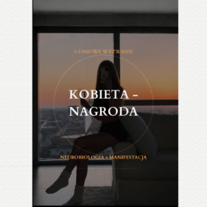 3 dniowe Wyzwanie - Kobieta Nagroda