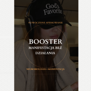 BOOSTER Manifestacji Bez Działania + subliminale